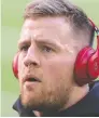  ??  ?? J.J. Watt