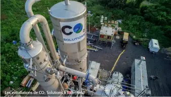  ??  ?? Les installati­ons de CO2 Solutions à Valleyfiel­d