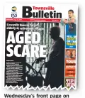  ??  ?? Wednesday’s front page on retirement village break- ins.
