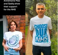  ??  ?? Annemarie Plas and Sadiq show their support for the NHS