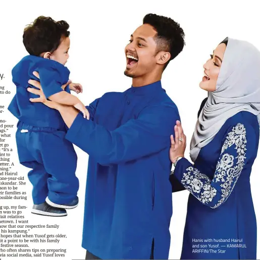  ?? — KAMARUL ARIFFIN/The Star ?? Hanis with husband Hairul and son Yusof.