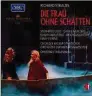  ??  ?? Strauss: Die Frau ohne Schatten Orfeo (three CDs) £30