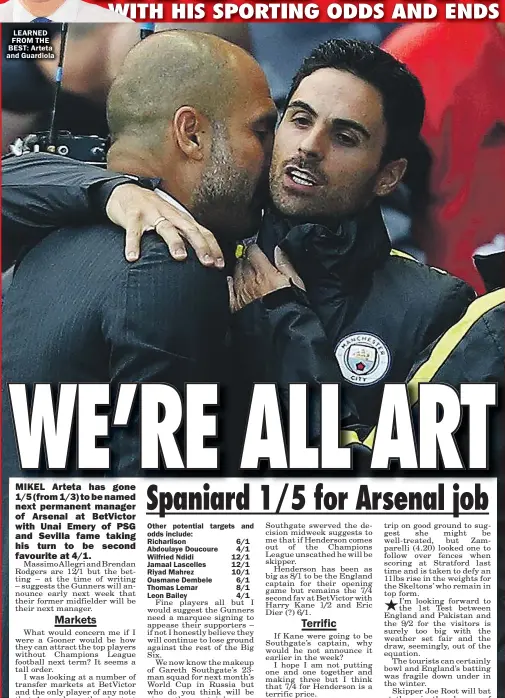  ??  ?? LEARNED FROM THE BEST: Arteta and Guardiola