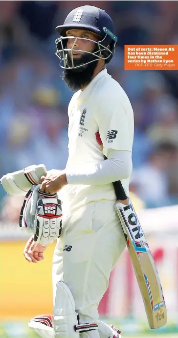  ?? PICTURES: Getty Images ?? Out of sorts: Moeen Ali has been dismissed four times in the series by Nathan Lyon