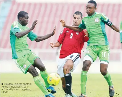  ??  ?? Golden Eaglets captain Kelechi Nwakali (10) in a friendly match against Egypt.