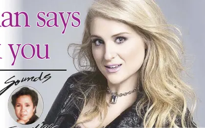  ??  ?? Hitmaker Meghan Trainor has been composing and performing since she was 15 years old