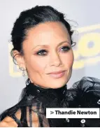  ??  ?? > Thandie Newton