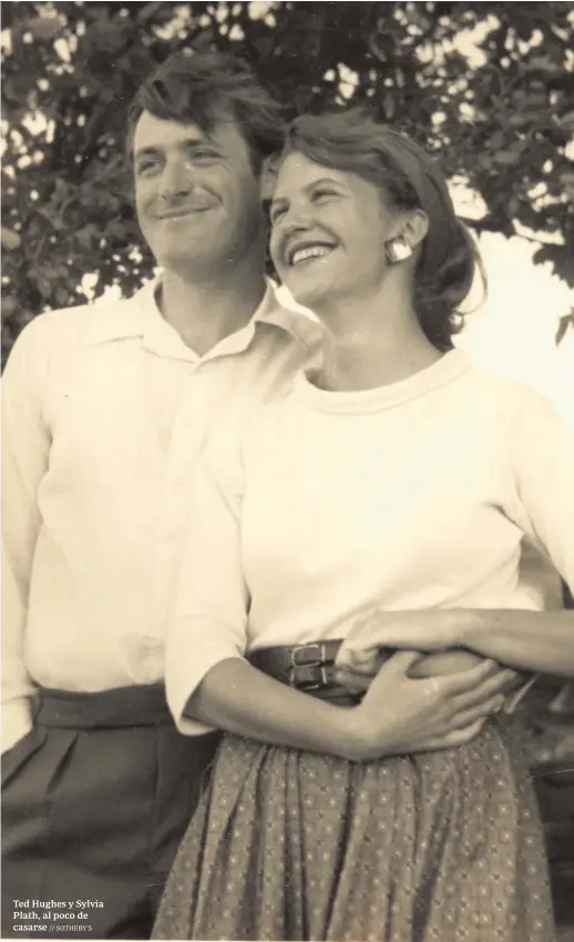  ?? // SOTHEBY’S ?? Ted Hughes y Sylvia
Plath, al poco de
casarse