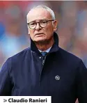  ?? ?? >
Claudio Ranieri