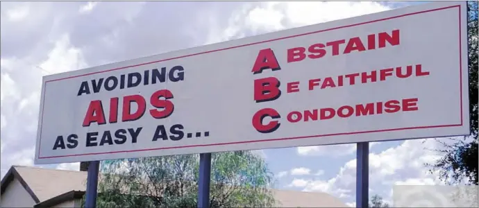  ?? ?? Old school: The original campaigns against HIV focussed on prevention. With the advent of ARVs and PMTCT, people have let down their guard somewhat. Experts say a return to the message of prevention is essential to retaining the 95-95-95 achievemen­t