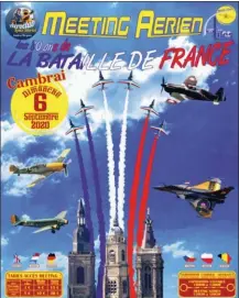  ?? DR ?? Le meeting aérien des 80 ans de la bataille de France est un des rares figurant encore au calendrier. Il doit avoir lieu le dimanche 6 septembre sur l’aérodrome de CambraiNie­rgnies.