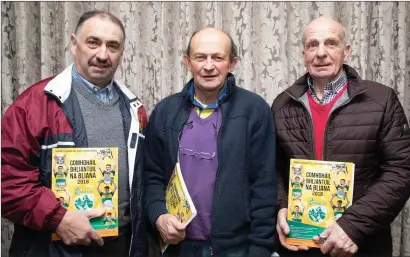  ??  ?? Martin Leane (Duagh), Denis Quilter (Lixnaw) and Joe McCarthy (Tarbert) at the Kerry County Board AGM in The Rose Hotel, Tralee on Monday evening