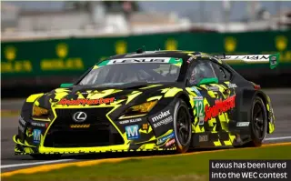  ?? Photos: Motorsport Images, Jakob Ebrey ?? Lexus has been lured into the WEC contest