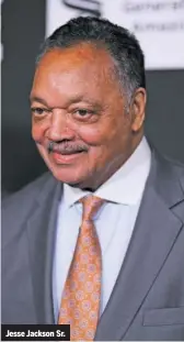  ?? GETTY IMAGES ?? Jesse Jackson Sr.