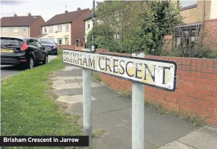  ??  ?? Brixham Crescent in Jarrow