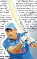  ?? REUTERS ?? Dhoni was rested, allowing Karthik a chance.