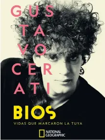  ??  ?? Bios: Gustavo Cerati será retransmit­ido hoy a las 20:00 horas.