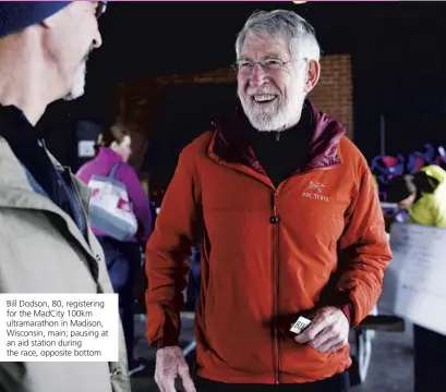  ??  ?? Bill Dodson, 80, registerin­g for the Madcity 100km ultramarat­hon in Madison, Wisconsin, main; pausing at an aid station during the race, opposite bottom