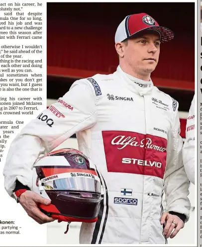  ??  ?? Kimi Raikkonen: Racing and partying – for me it was normal.