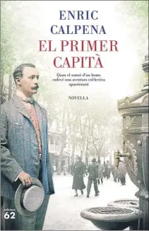  ??  ?? Gamper y Canaletes Portada de la novela sobre la fundación del Barça